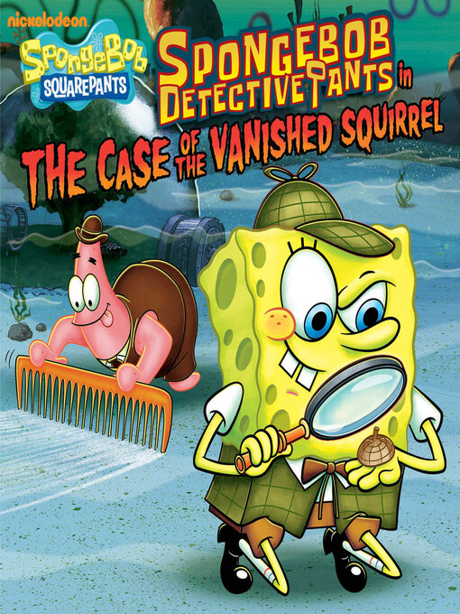 Title details for SpongeBob DetectivePants by Nickelodeon Publishing - Available